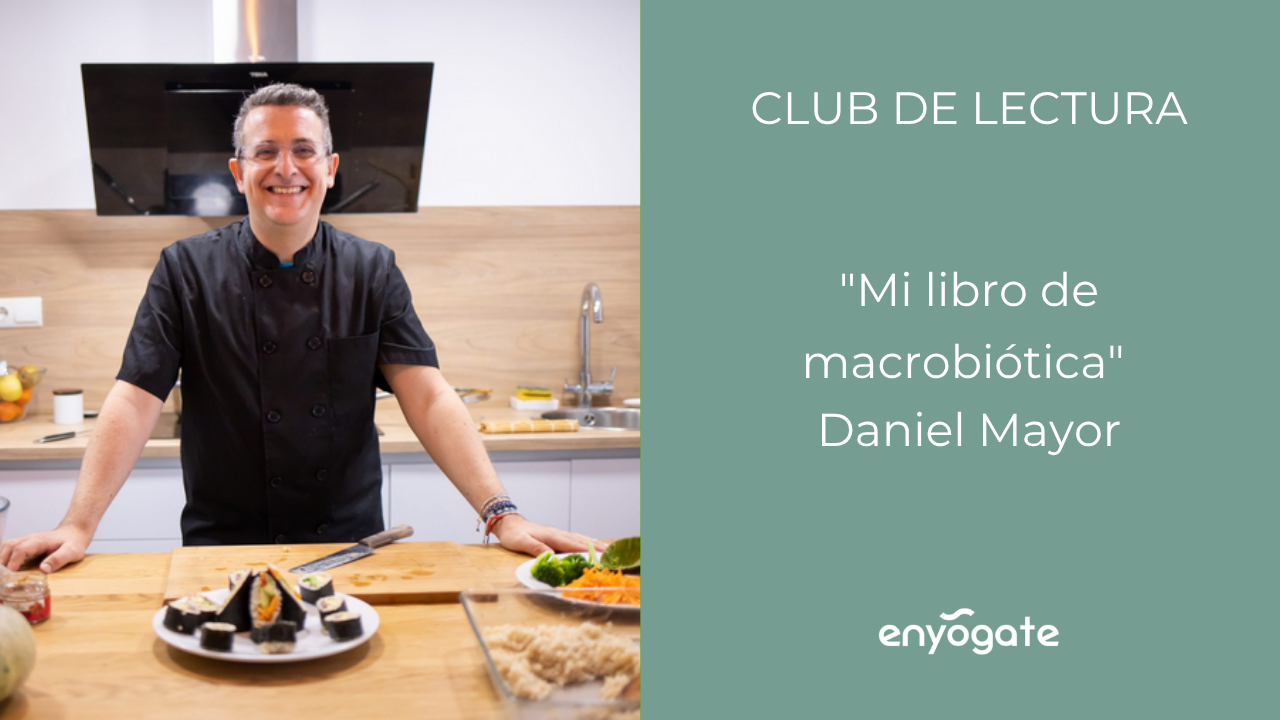 Mi libro de macrobiotica - Daniel Mayor