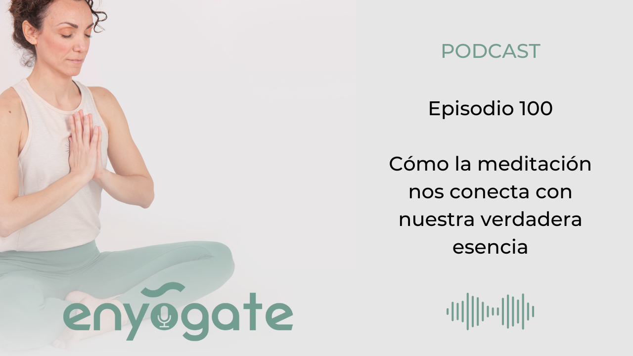 Cómo la meditación nos conecta con nuestra verdadera esencia