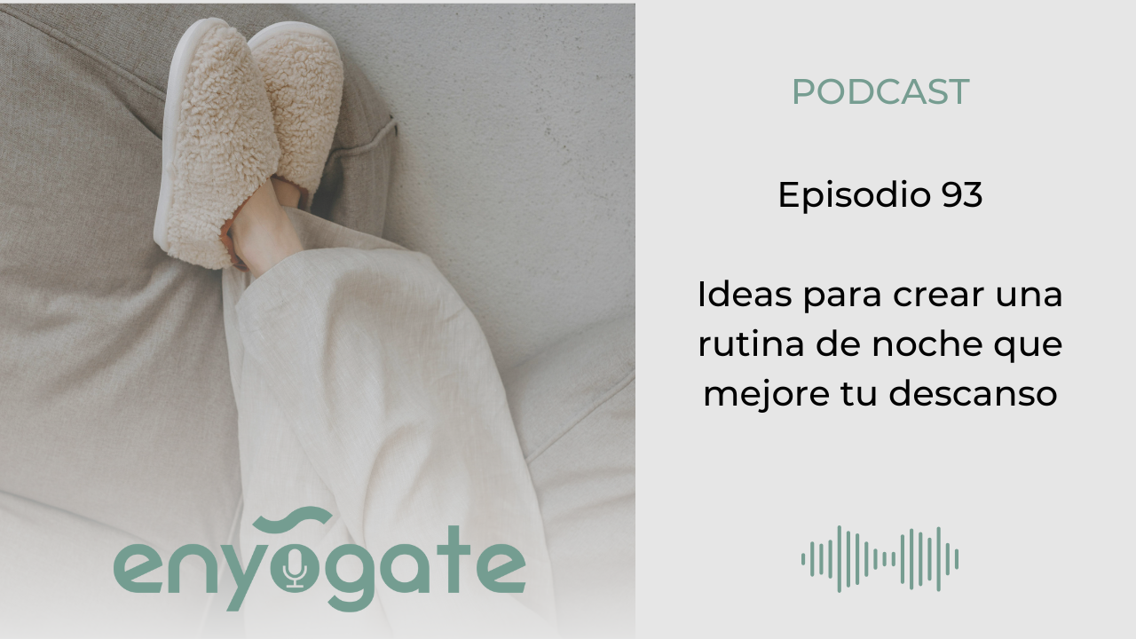 Ideas para crear una rutina de noche que mejore tu descanso