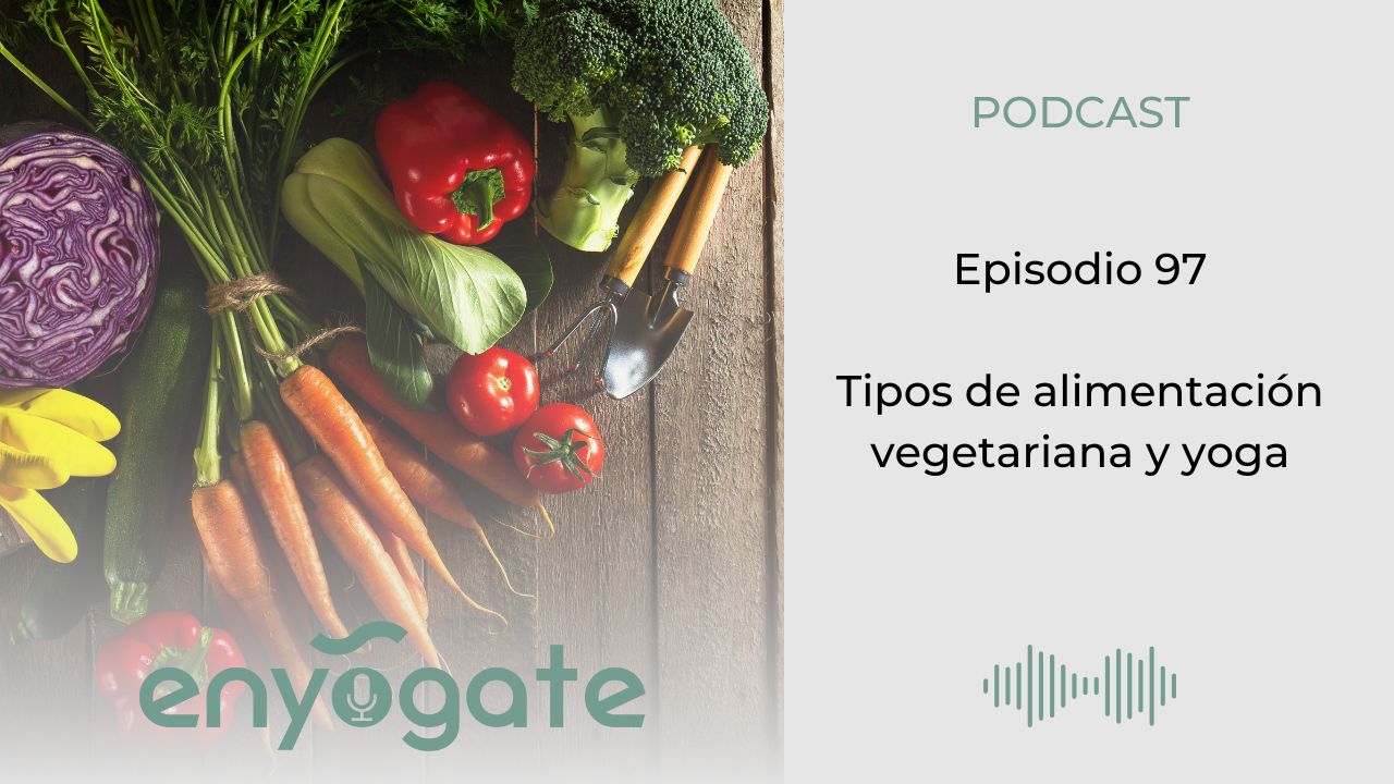Tipos de alimentación vegetariana y yoga