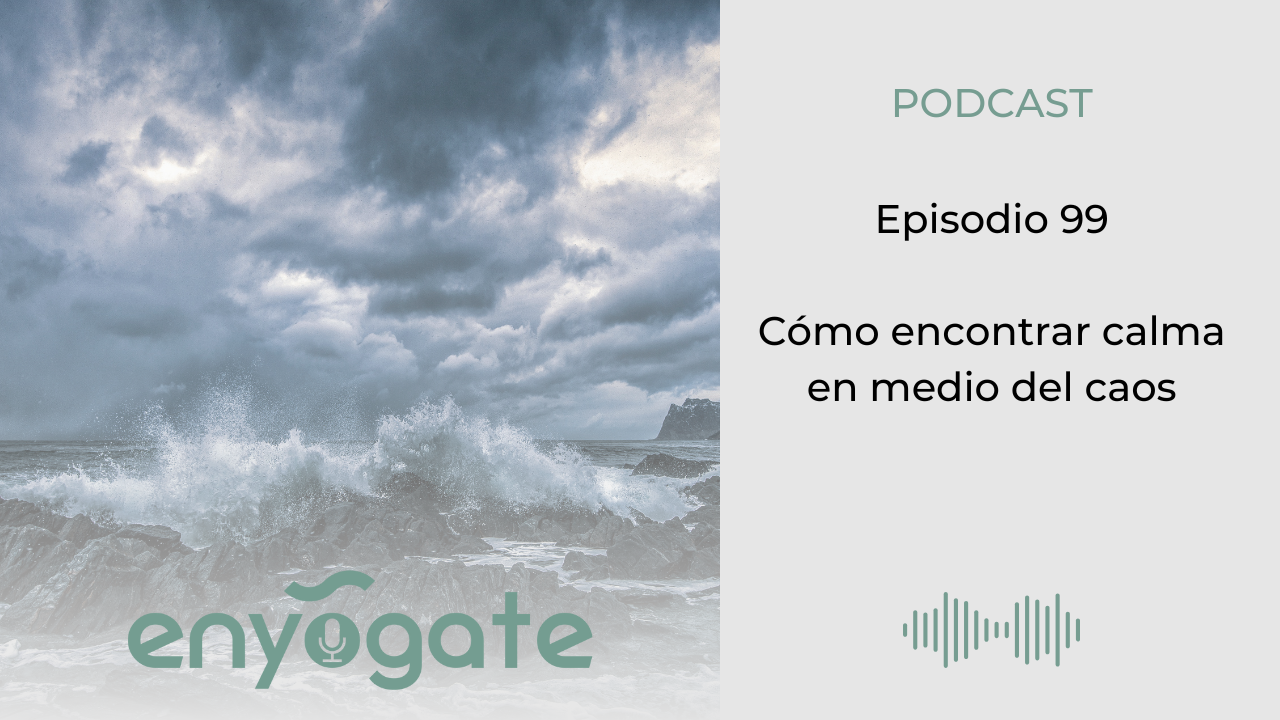 Cómo encontrar calma en medio del caos
