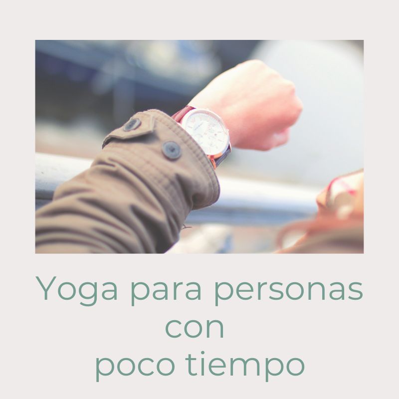 Yoga para personas con poco tiempo