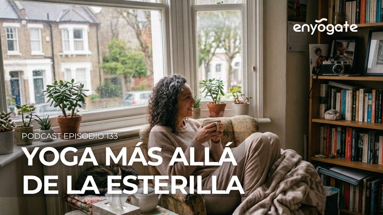 Yoga más allá de la esterilla: llevar el yoga a la vida diaria